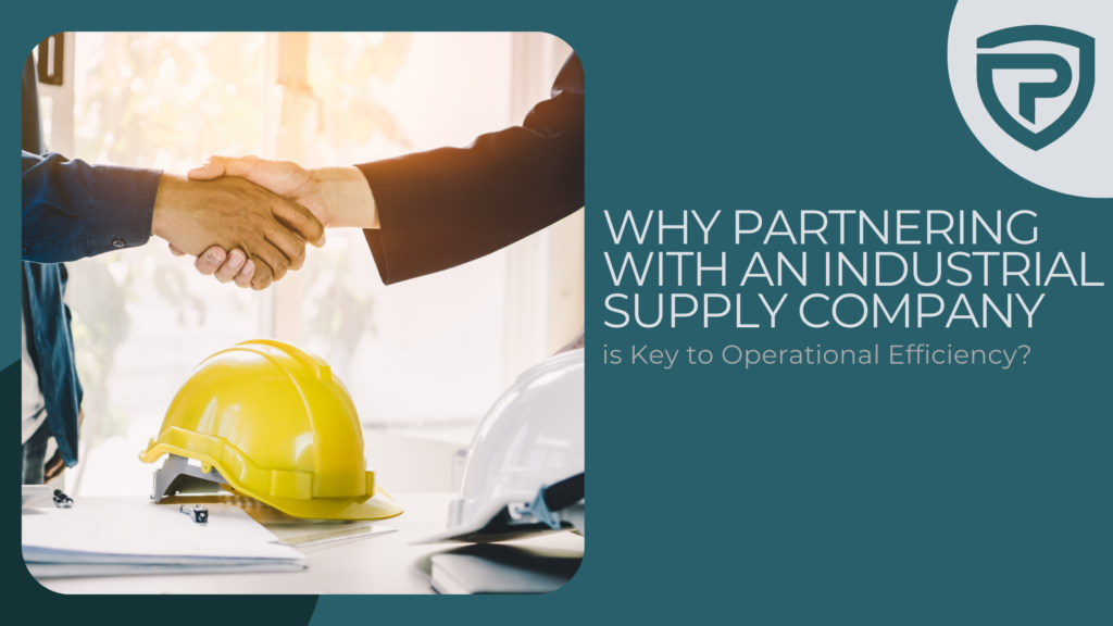 Partnering with Industrial Supply Company is key to operational efficiency